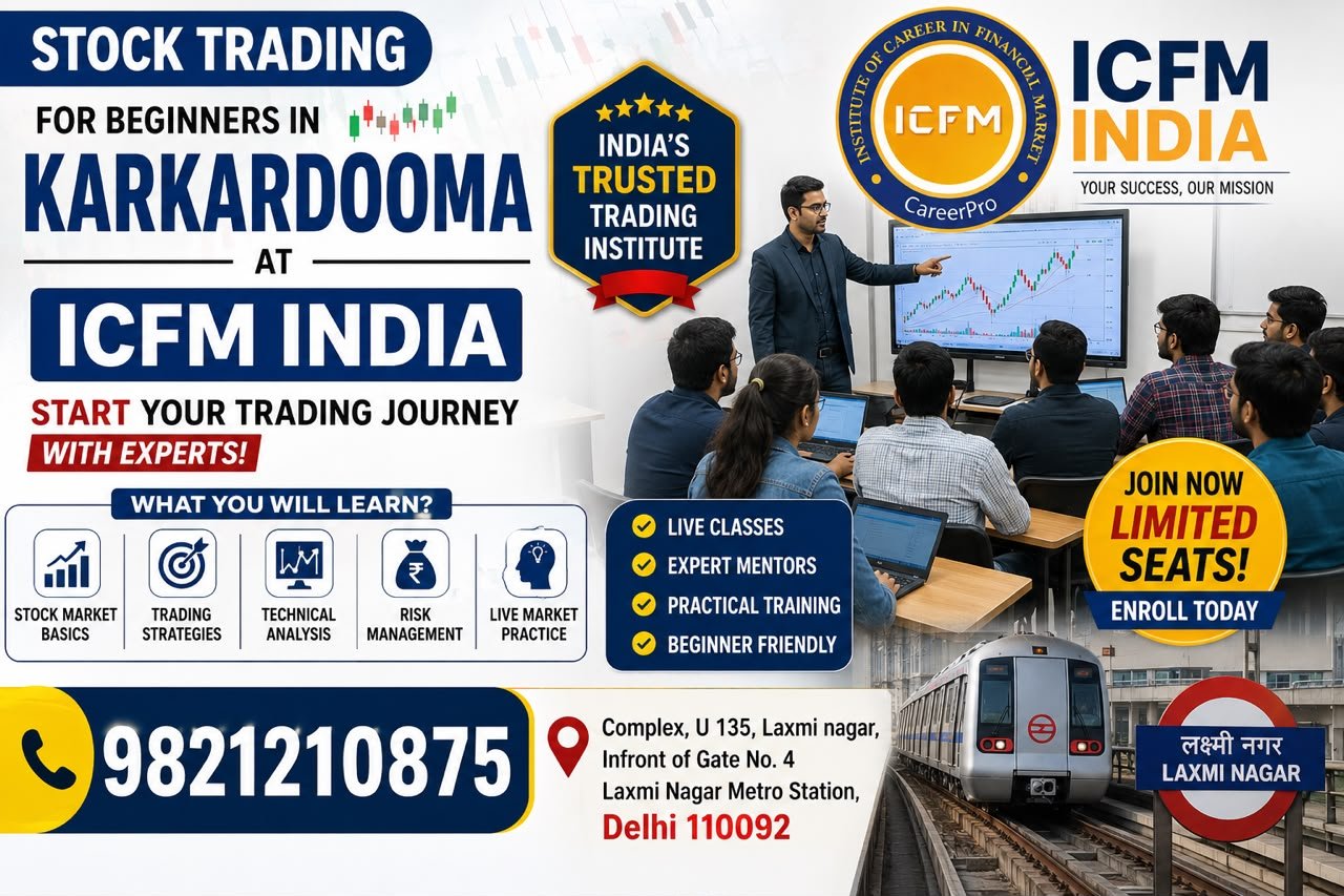 Stock Trading for Beginners in Karkardooma at ICFM India