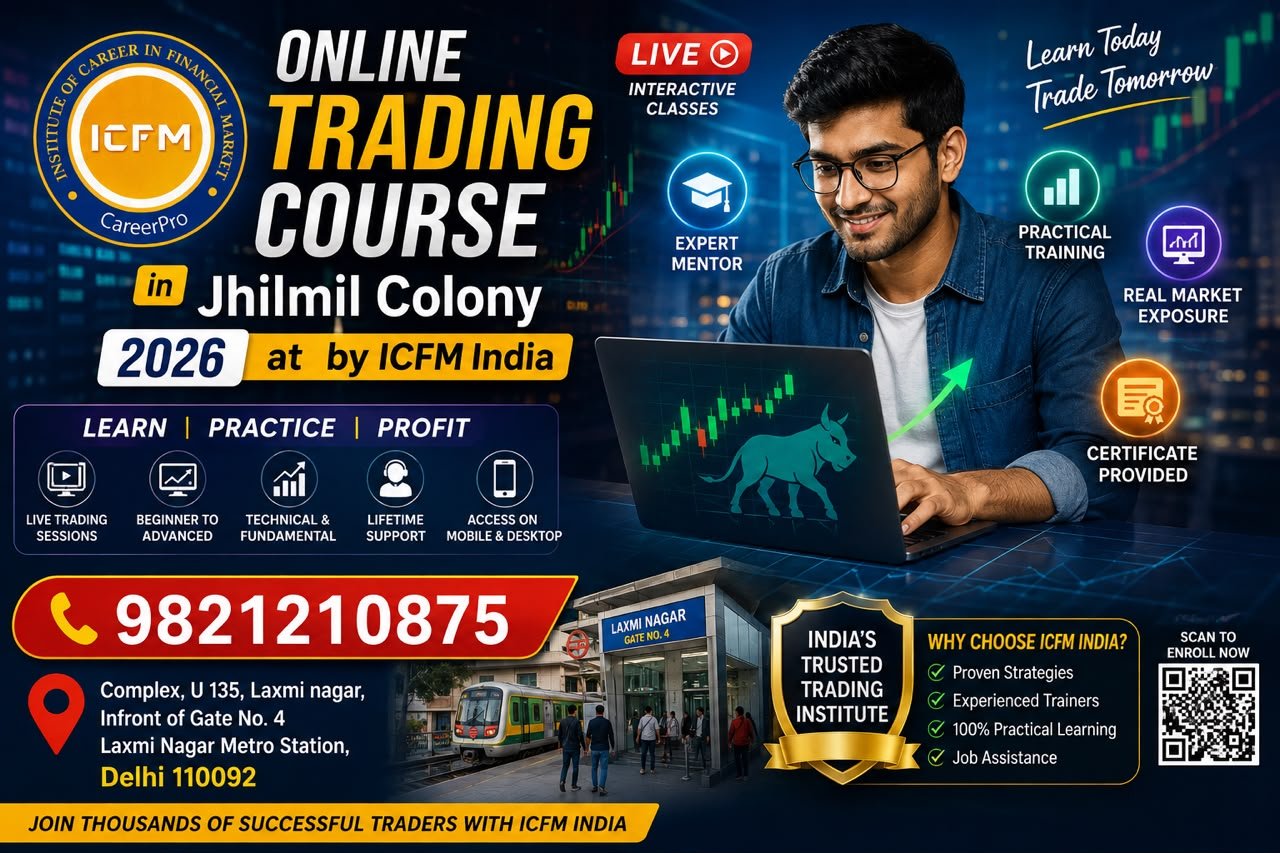 Online Trading Course in Jhilmil Colony by ICFM India