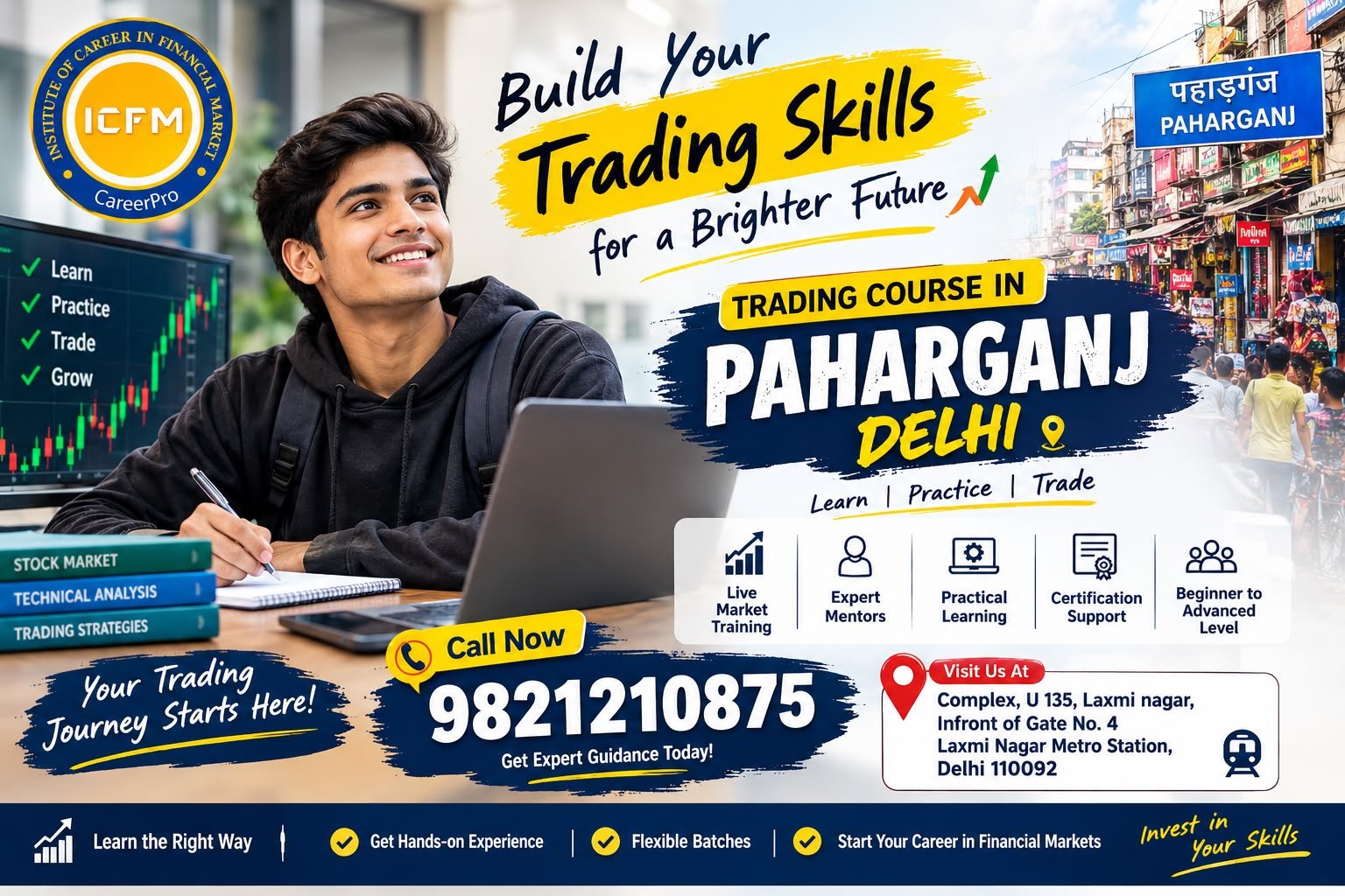 Trading Course in Paharganj Delhi – ICFM Stock Market Training and Technical Analysis